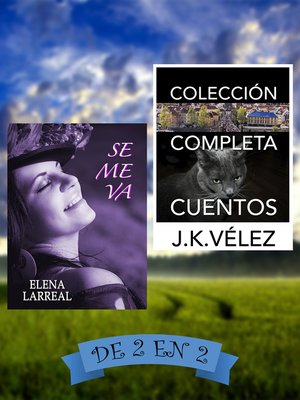 cover image of Se me va & Colección Completa Cuentos. De 2 en 2